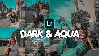 Tutorial Edit Foto Dark & Aqua Di Lightroom  Lightroom CC Tutorial  Free Presets Lightroom