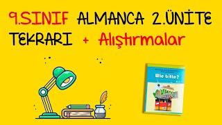 9.sınıf 2.Ünite Tekrarı + Alıştırma 1-2.Yazılıya Hazırlık