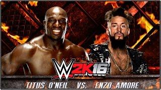 WWE 2K16 Match Titus ONeil vs Enzo Amore - Gameplay