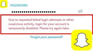 How to Fix Due to Repeated Failed Login Attempts Snapchat Problem  Solved Snapchat Disable Problem