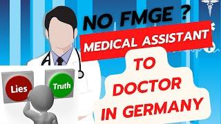 No FMGE ? From Medical Assistant to Doctor in Germany- What They Dont Tell You