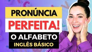 ⭐ PRONÚNCIA PERFEITA O Alfabeto em Inglês - Super Fácil