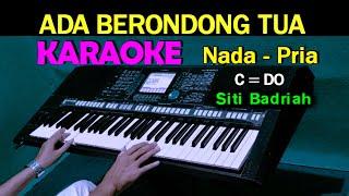 BRONDONG TUA - Siti Badriah  KARAOKE Nada Pria