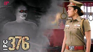 IPC 376 Movie Scenes  The unsettling spirit seeks its revenge  Nandita Swetha
