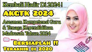 Akan Hadir Kembali AKG Tahun 2024. Asesmen Kompetensi Guru dan Tenaga Kependidikan Madrasah #akgtk