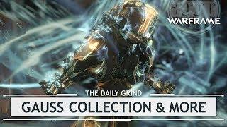 Warframe Gauss Collection & Harrow Deluxe - First Look thedailygrind
