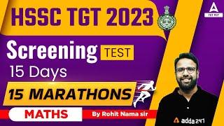 HSSC TGT 2023  HSSC TGT Maths Screening  HSSC TGT Maths Marathon Class #1  By Rohit nama sir