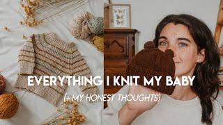 Knitting Podcast Ep. 21  Everything I knit my baby + sharing my honest thoughts