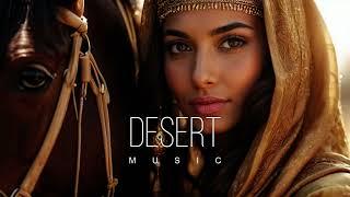 Desert Music - Ethnic & Deep House Mix 2024 Vol.61