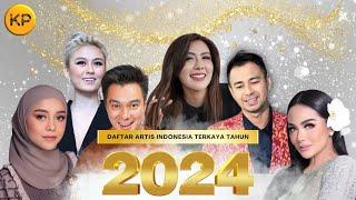 7 ARTIS TERKAYA DI INDONESIA 2024 BUKAN RAFI INI DIA ARTIS TERKAYA NO 1 DI INDONESIA