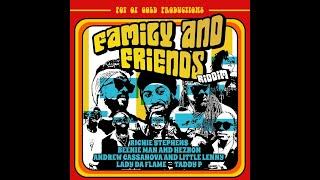 Family and Friends Riddim Mix 2024 Richie Stephens Beenie Man Lady Da Flame x Drop Di Riddim