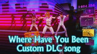 Dance Central 3  Where Have You Been Custom DLC
