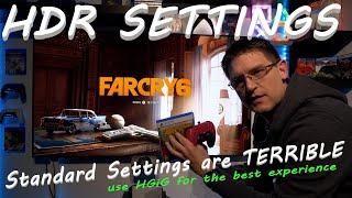 Far Cry 6 - HDR Settings - PS5 - LG CX 65 - Standard Settings are Terrible