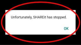 How To Fix Unfortunately SHAREit Has Stopped Error Android Mobile  Fix SHAREit Not Open Problem