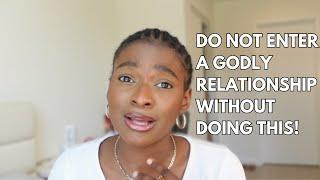 HOW TO PREPARE FOR A GODLY RELATIONSHIP  What I got wrong & What I got right
