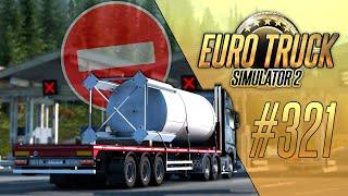 НЕ ПУСТИЛИ С ПРИЦЕПОМ В АЛЬПЫ. ЧАСТЬ 22 - Euro Truck Simulator 2 1.46.0.46s #321
