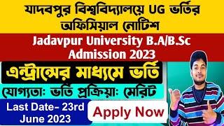 Breaking Jadavpur University B.A B.Sc Admission 2023 Eligibility JU EntranceCollege Admission