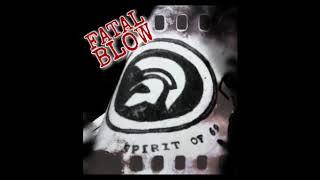 Fatal Blow - SPIRIT of 69