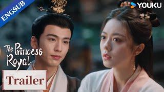 ENGSUB EP12 Trailer Pei Wenxuan wants to stay with Li Rong  The Princess Royal  YOUKU