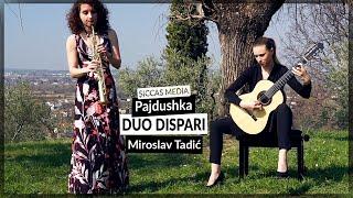 DUO DISPARI play Pajdushka by Miroslav Tadić  Siccas Media