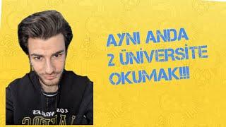 Aynı Anda 2 Tane Örgün Üniversite Okumak   Nasıl Okuyorum 