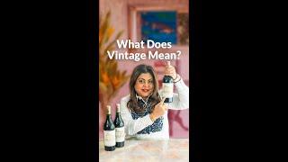 What does vintage mean  Sonal C Holland MW