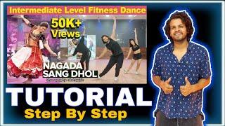 Tutorial  Nagada Sang Dhol  Step By Step #ajdancefit #akshayjainchoreography