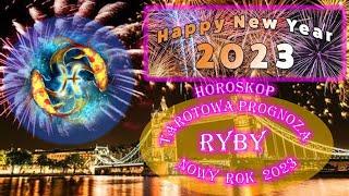 RYBY HOROSKOP NA NOWY ROK 2023 - TAROT🃏 PROGNOZA©