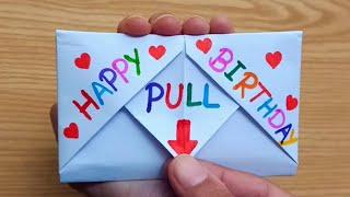 DIY - SURPRISE MESSAGE CARD FOR BIRTHDAY  Pull Tab Origami Envelope Card  Happy Birthday Card
