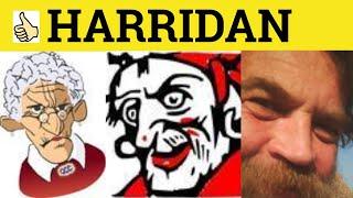  Harridan - Harridan Meaning - Harridan Examples - Harridan Definition