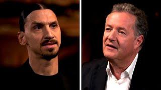 Piers Morgan vs Zlatan Ibrahimovic  The Full Uncut Interview