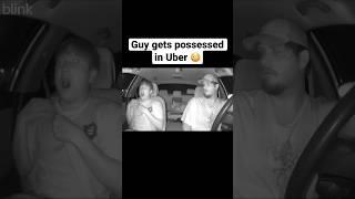 GUY GETS POSSESSED IN UBER  #shorts