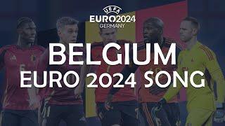 Belgium EURO 2024 Song