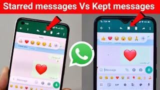 Starred messages Vs Kept messages  WhatsApp tips and tricks with new update features