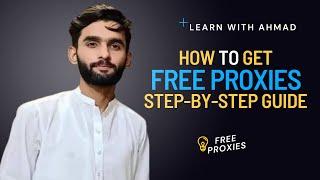 Free Proxies How to Get Free Proxies - A Step-by-Step Guide #proxies #freeproxies #freeproxy