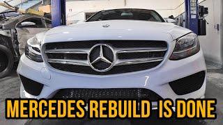 Mercedes Benz C 300 Rebuild is DONE