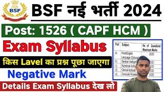 BSF New Vacancy 2024  CAPF  HCM  Exam Syllabus 2024  CAPF Exam Syllabus 2024  Negative Mark