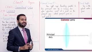 Class 10 - Physics - Chapter 12 - Lecture 9 Lenses Lens Terminology  - Allied Schools