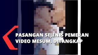 Pasangan Sejenis Pemeran Video Mesum Ditangkap