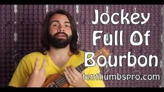 Jockey Full of Bourbon - Tom Waits Joe Bonamassa - Easy Ukulele Tutorial