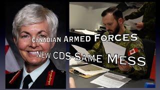 CANADIAN ARMED FORCES Under New Management but Still in a Mess