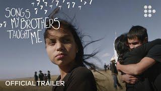Chloé Zhaos SONGS MY BROTHERS TAUGHT ME  Official Trailer  MUBI