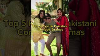 Top 5 Popular Pakistani Comedy Dramas  TrendingWorld