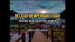 Cak Nun - Belajar Memperbaiki Lidah