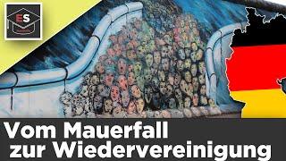 Vom Mauerfall zur Wiedervereinigung - Untergang der DDR - Mauerfall - Wiedervereinigung - erklärt