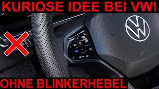  KEIN Blinkerhebel mehr Kuriose Idee bei VW  Künftige Modelle Neue Steuerung bei Wischer & Licht