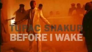 Tupac Shakur Before I Wake - Trailer