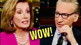 Nancy Pelosi just made this SHOCKING ADMISSION to Bill Maher