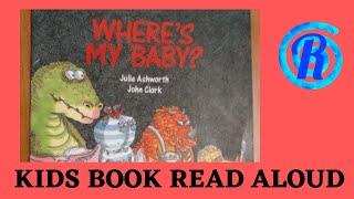 Where is my baby? kids book read aloud