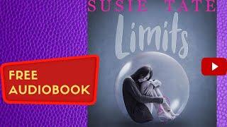 Limits Susie Tate full free audiobook real human voice.